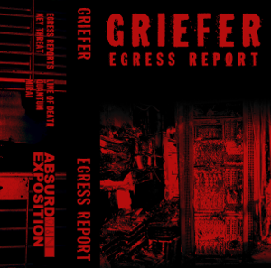 griefer "Egress Report"